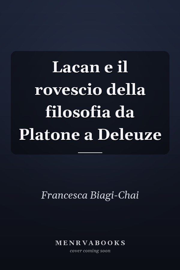 Lacan e il rovescio della filosofia da Platone a Deleuze