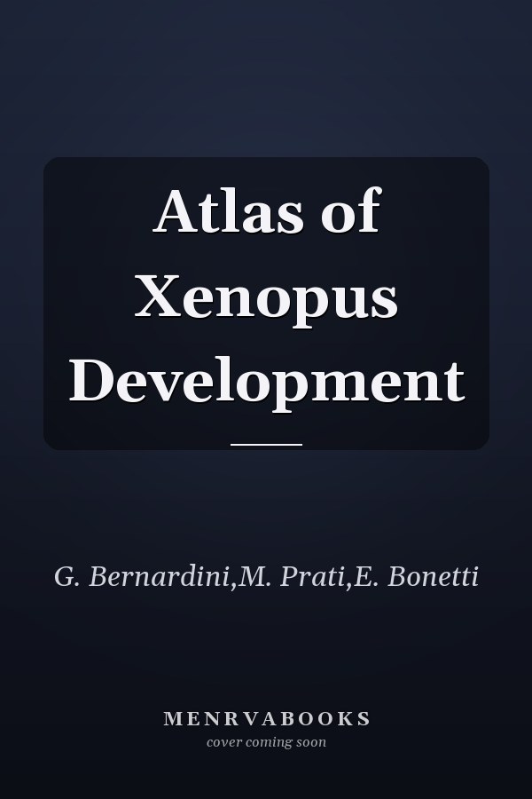 Atlas of Xenopus Development