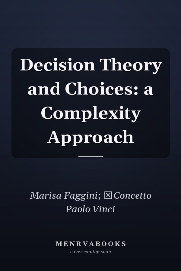Decision Theory and Choices: a Complexity Approach