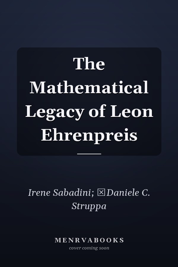 The Mathematical Legacy of Leon Ehrenpreis