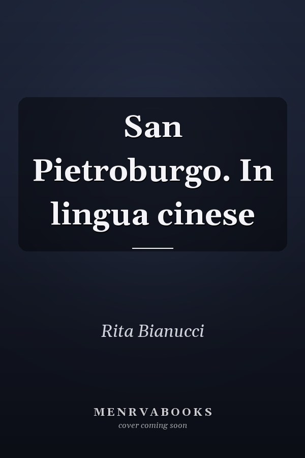 San Pietroburgo. In lingua cinese