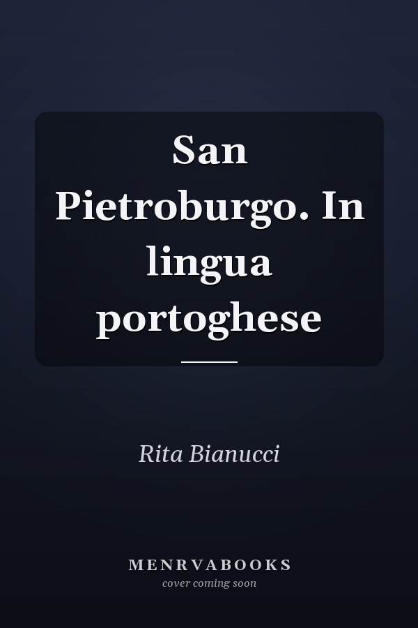 San Pietroburgo. In lingua portoghese