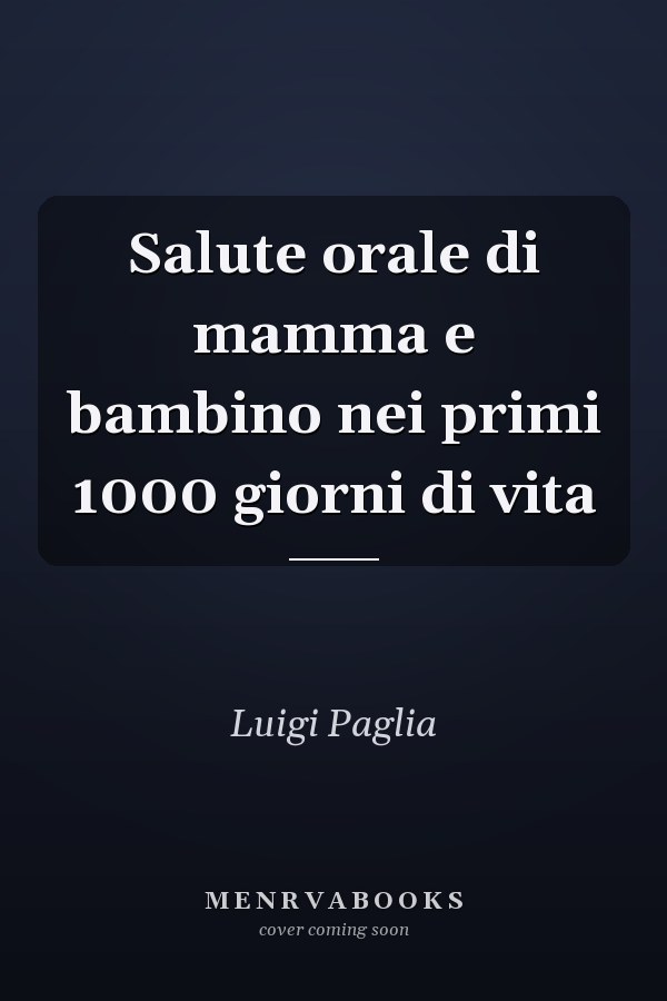 Salute orale di mamma e bambino nei primi 1000 giorni di vita