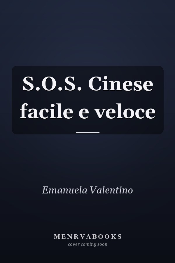 S.O.S. Cinese facile e veloce
