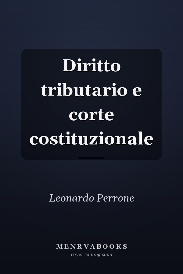Diritto tributario e corte costituzionale