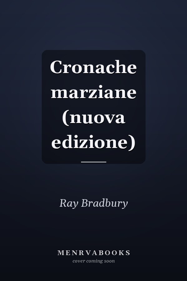 Cronache marziane (nuova edizione)