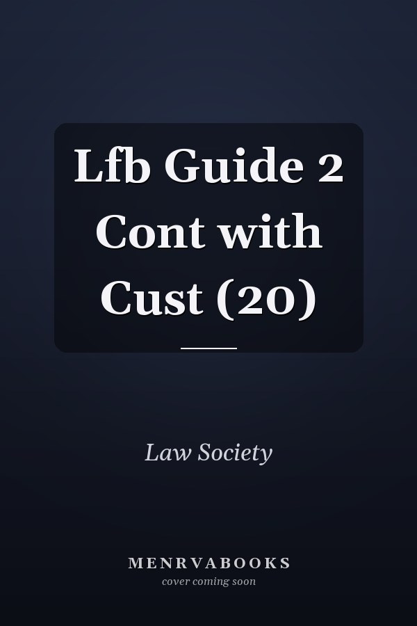 Lfb Guide 2 Cont with Cust (20)