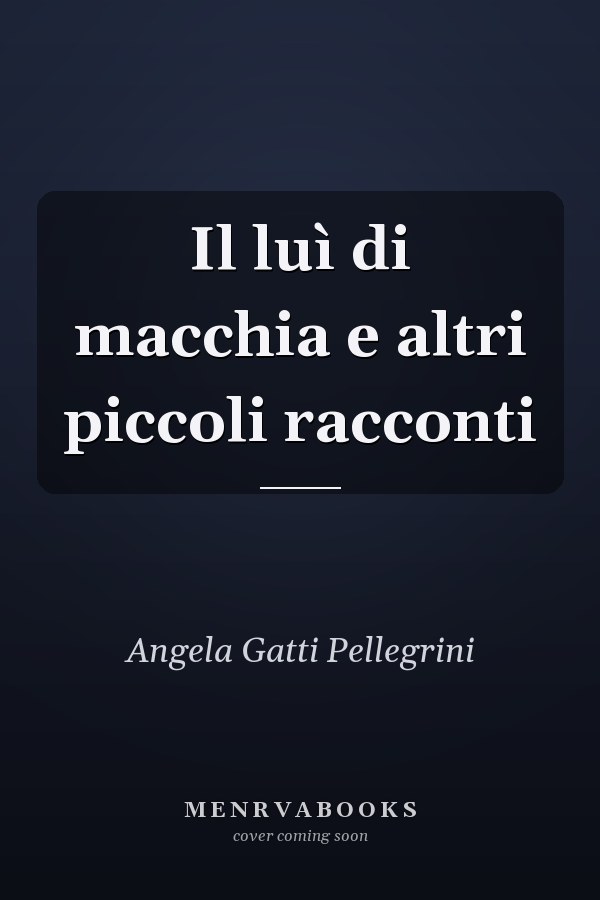 Il luì di macchia e altri piccoli racconti