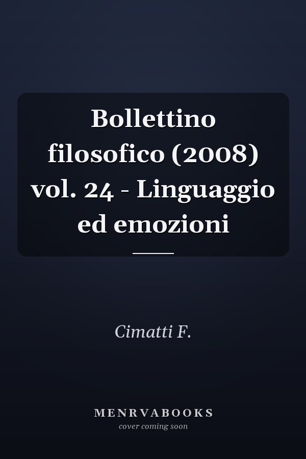 Bollettino filosofico (2008) vol. 24 - Linguaggio ed emozioni