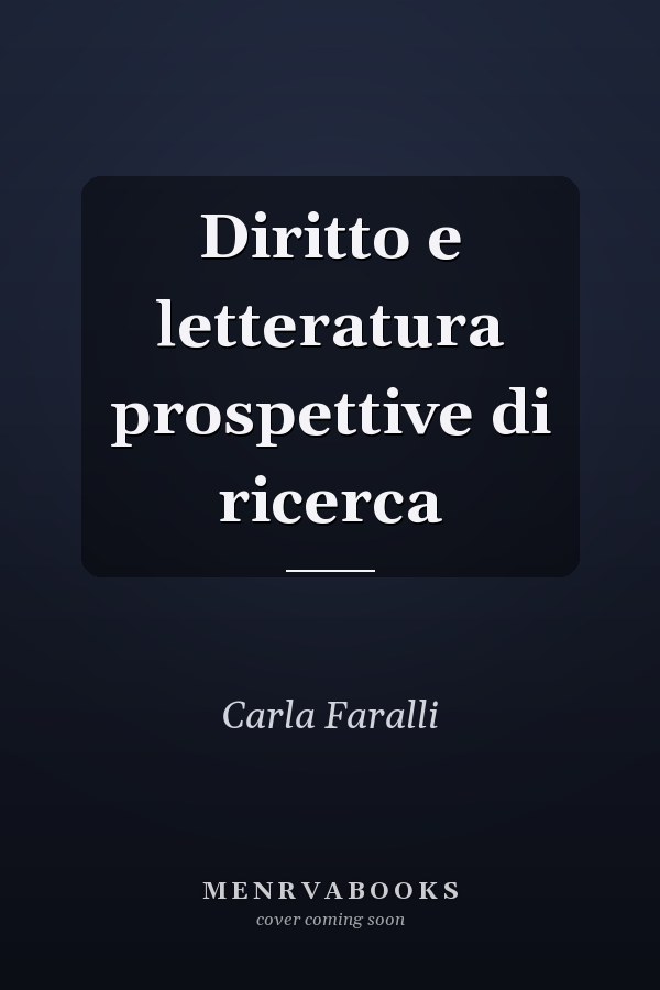 Diritto e letteratura prospettive di ricerca
