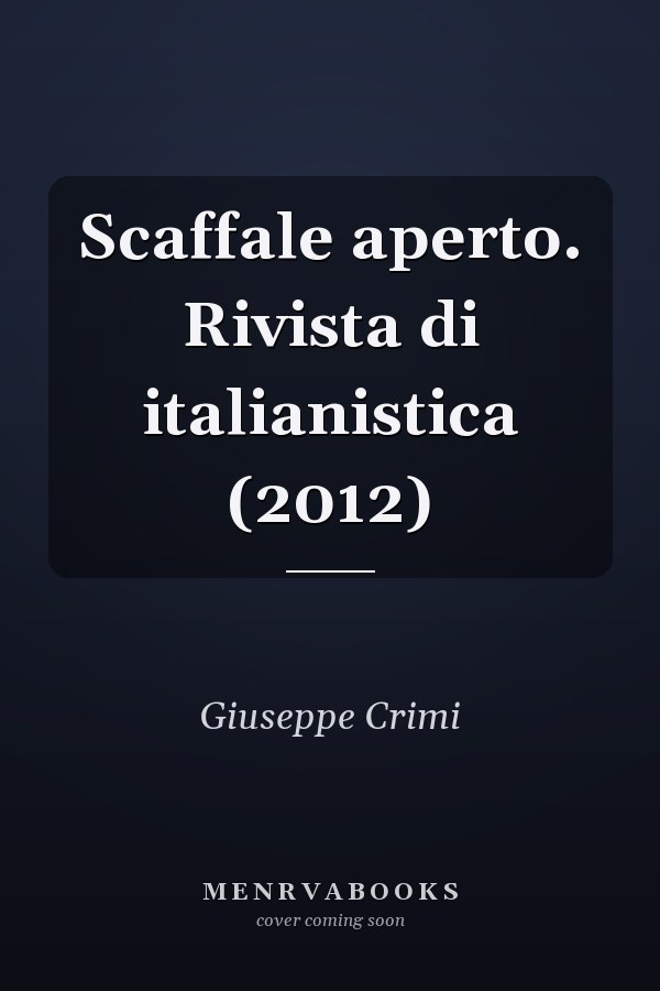 Scaffale aperto. Rivista di italianistica (2012)