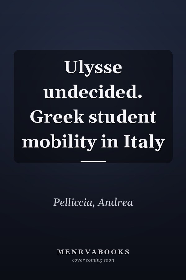 Ulysse undecided. Greek student mobility in Italy
