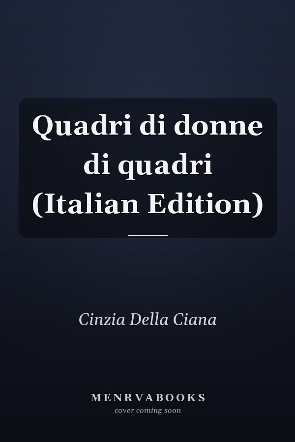 Quadri di donne di quadri (Italian Edition)