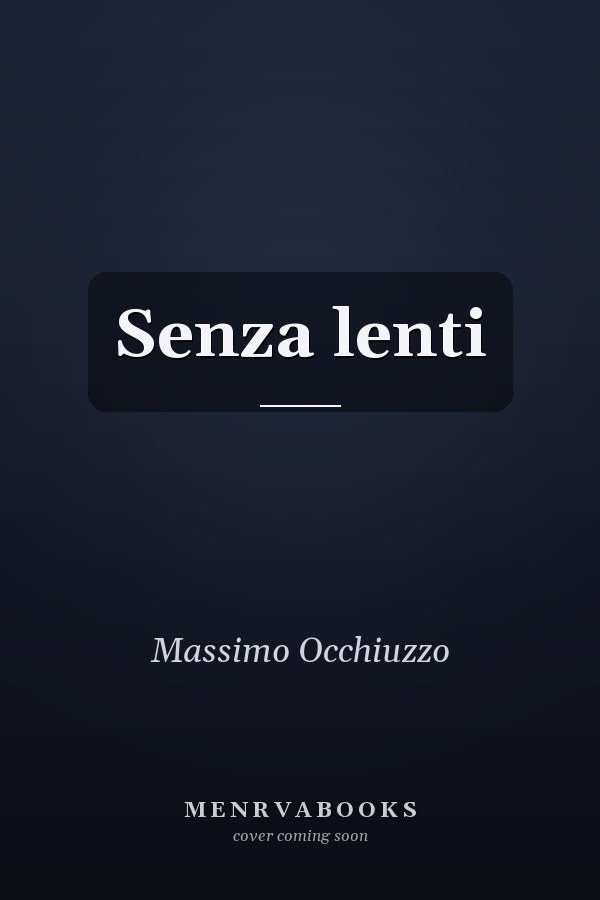 Senza lenti
