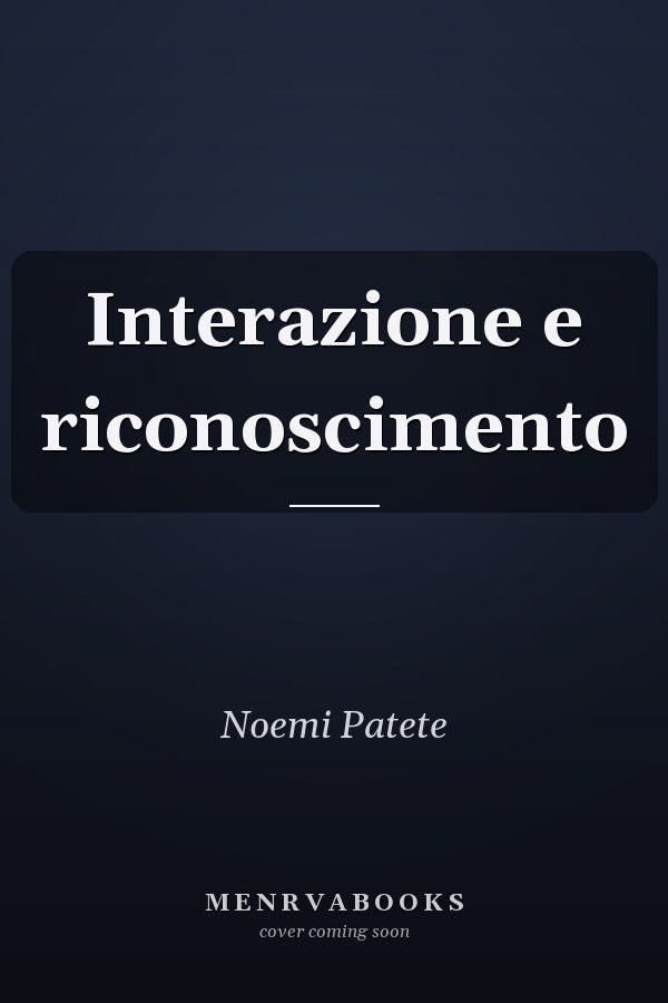 Interazione e riconoscimento