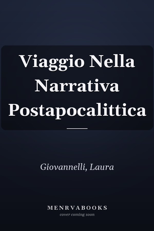 Viaggio Nella Narrativa Postapocalittica