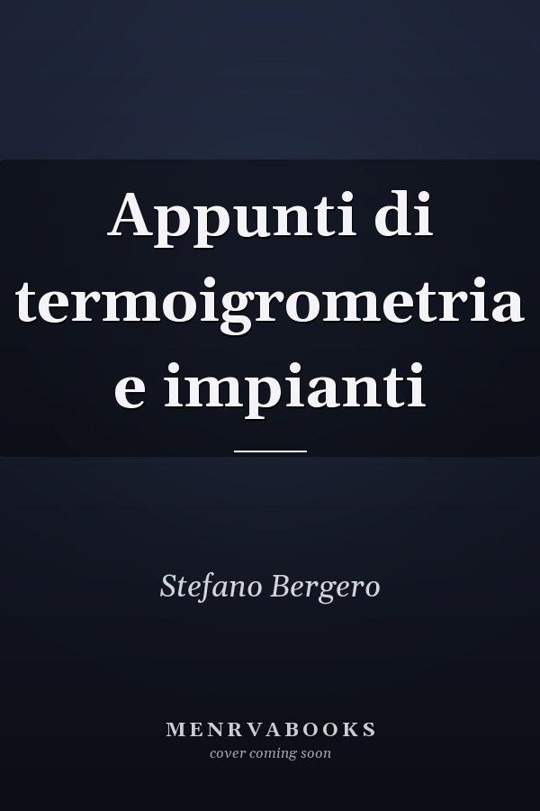 Appunti di termoigrometria e impianti