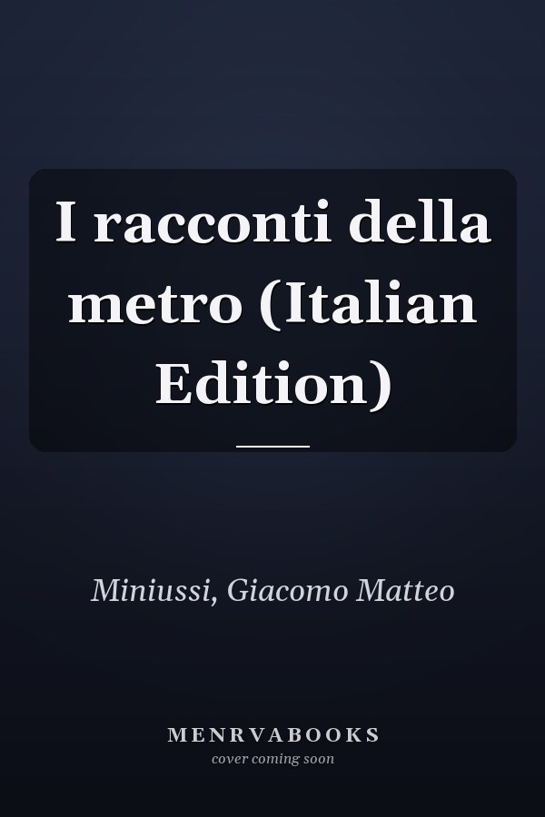 I racconti della metro (Italian Edition)