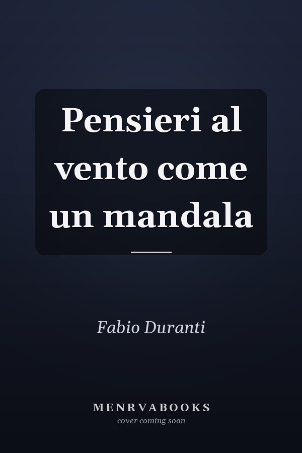 Pensieri al vento come un mandala