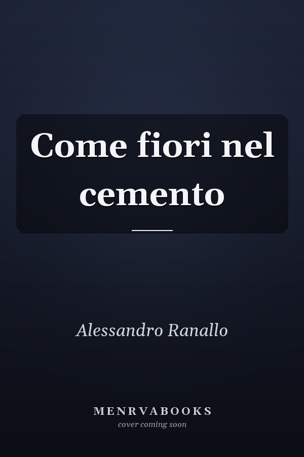 Come fiori nel cemento