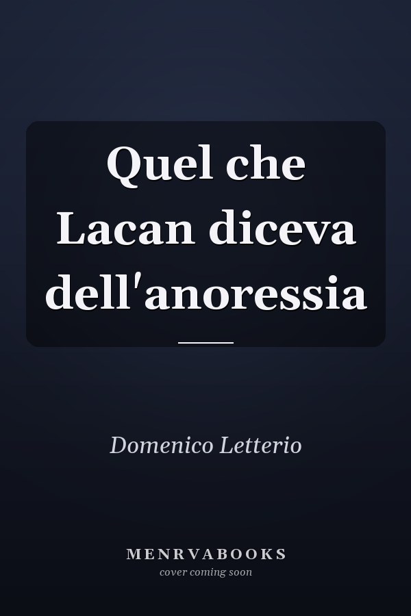 Quel che Lacan diceva dell'anoressia
