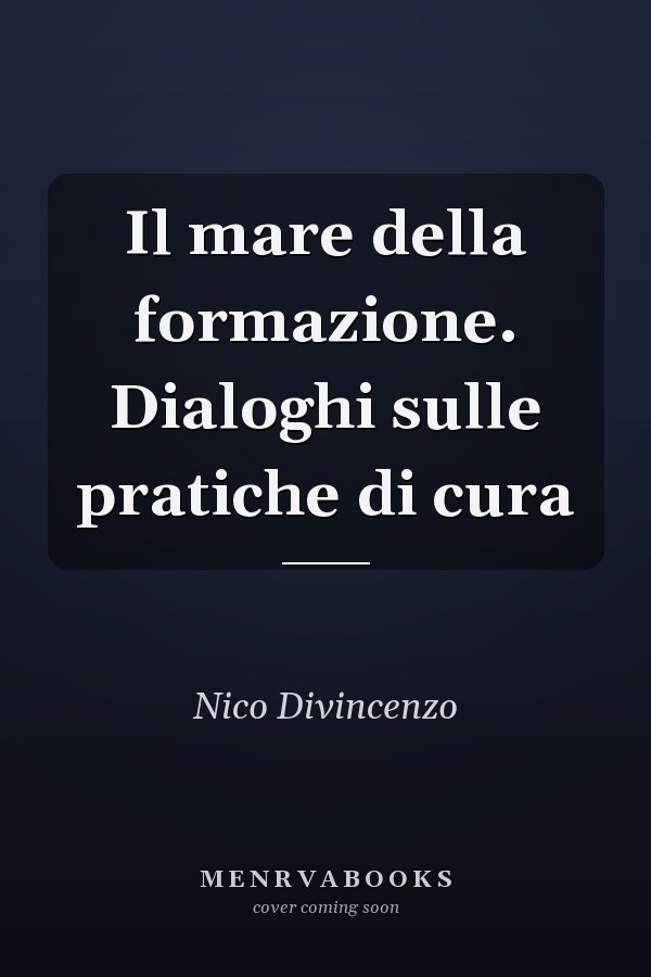 Il mare della formazione. Dialoghi sulle pratiche di cura