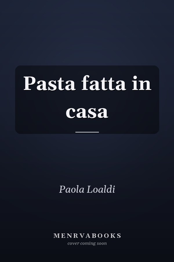 Pasta fatta in casa