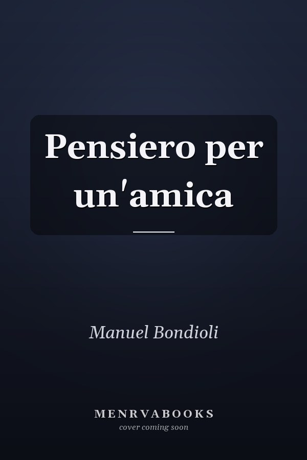 Pensiero per un'amica