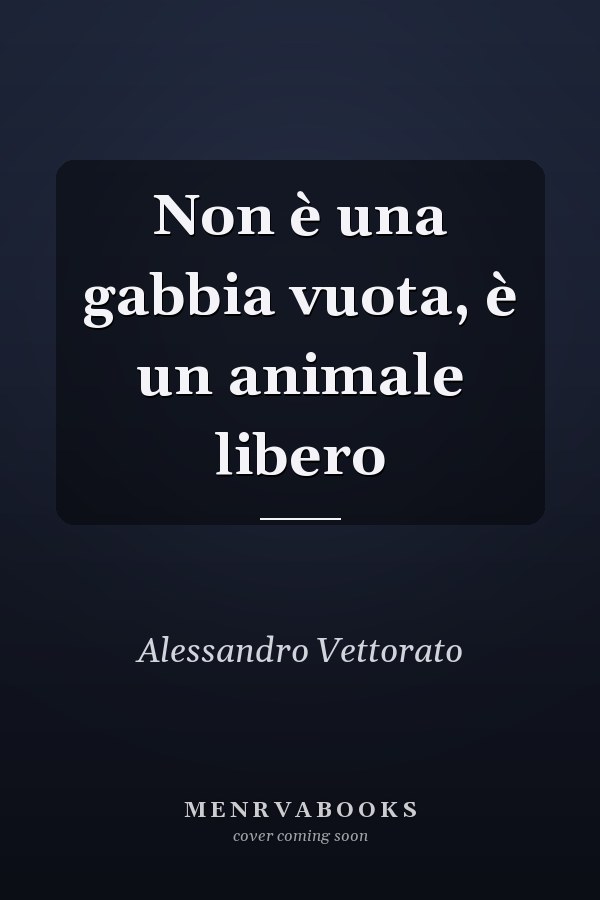 Non è una gabbia vuota, è un animale libero