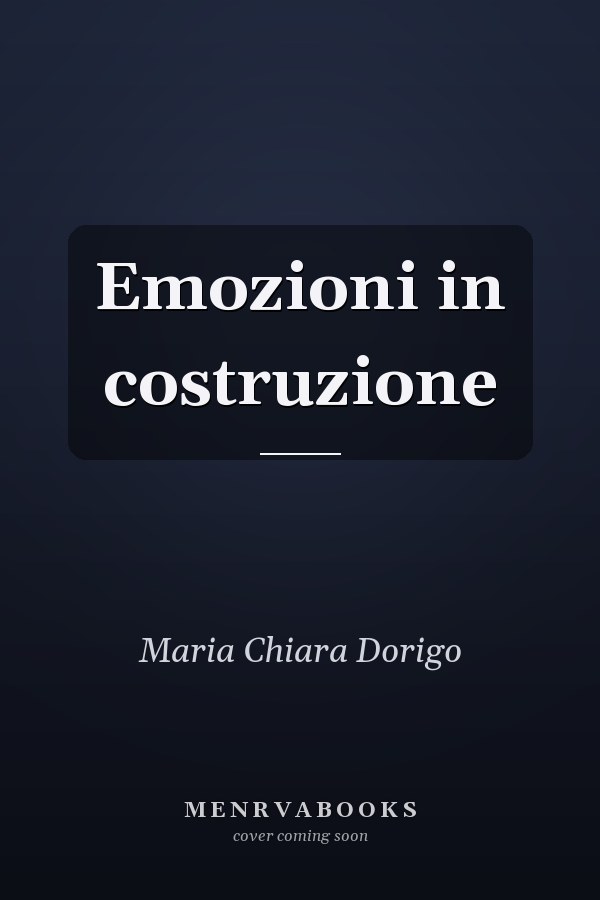 Emozioni in costruzione