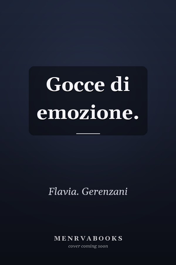 Gocce di emozione.