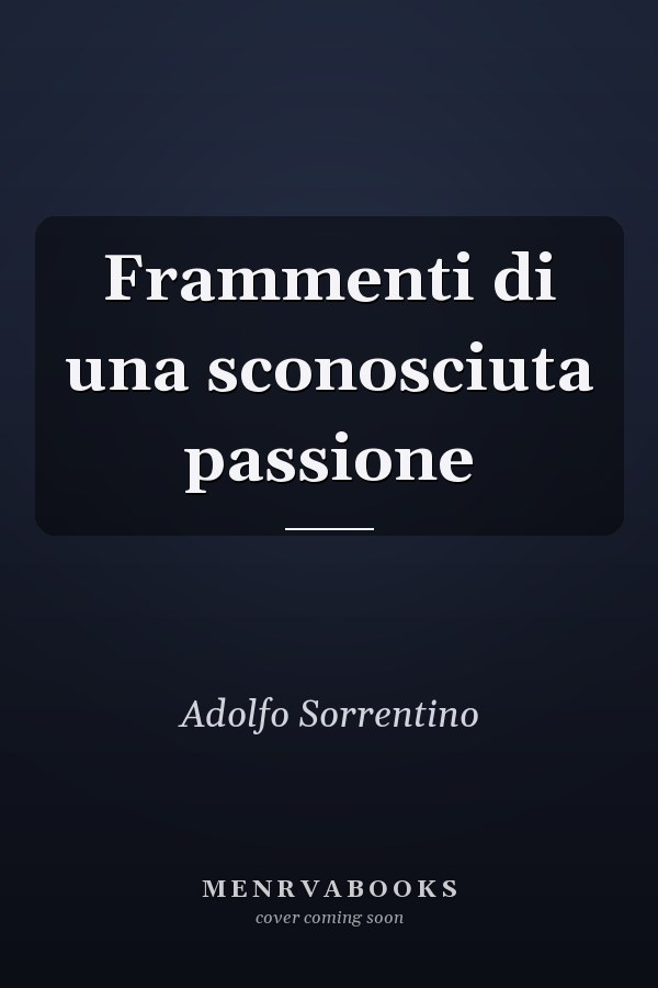 Frammenti di una sconosciuta passione