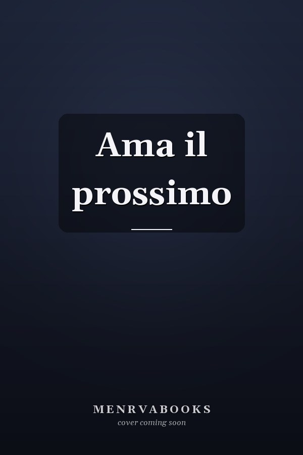 Ama il prossimo