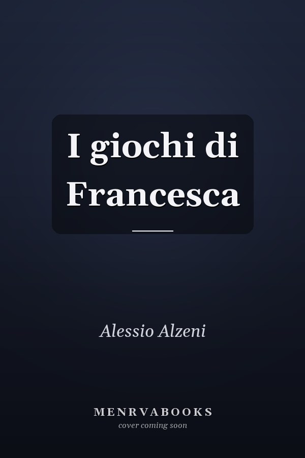 I giochi di Francesca