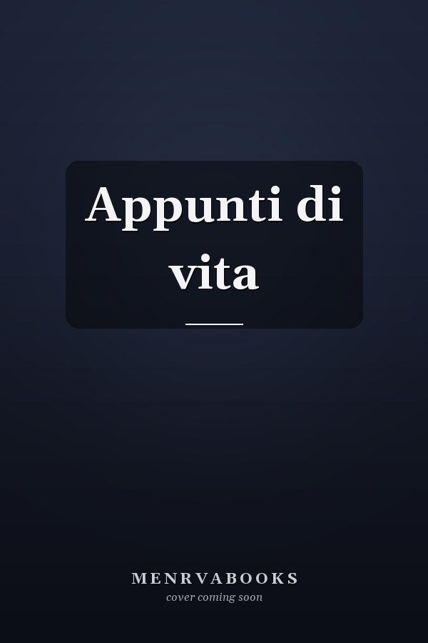 Appunti di vita