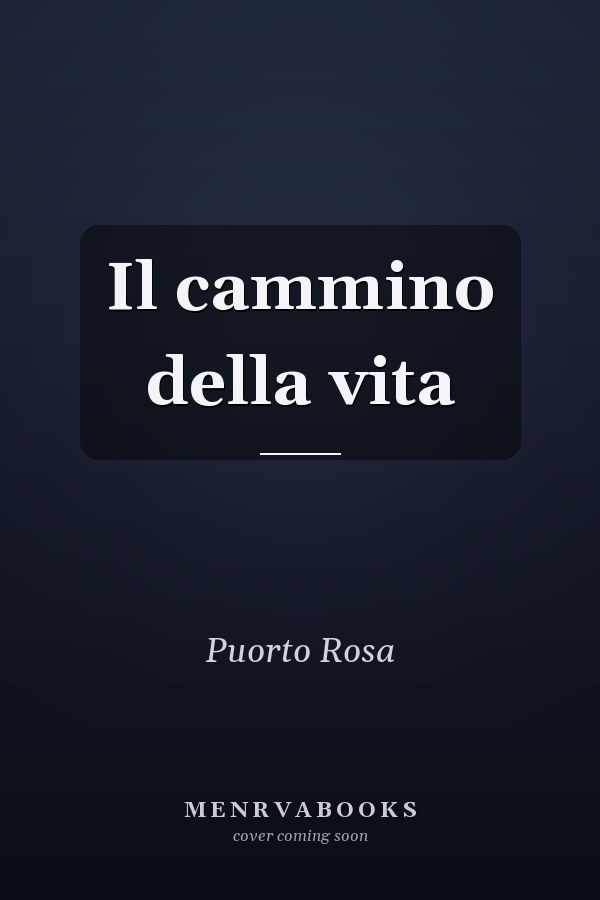 Il cammino della vita