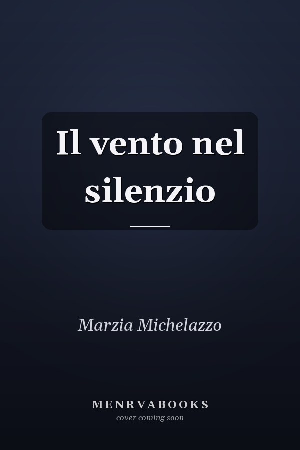 Il vento nel silenzio