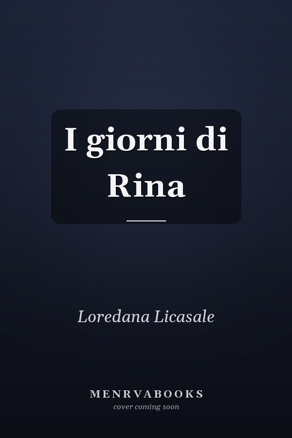 I giorni di Rina