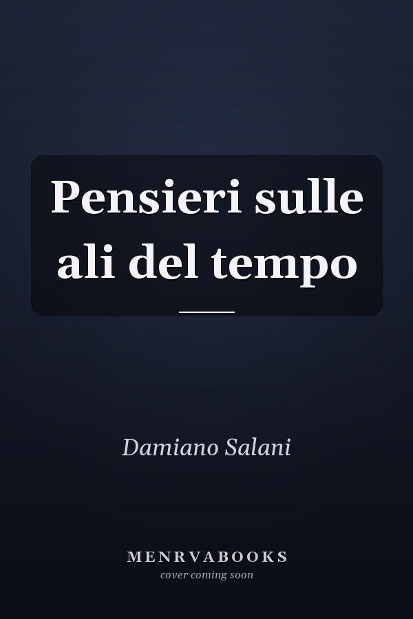 Pensieri sulle ali del tempo