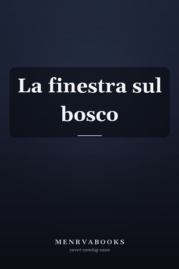 La finestra sul bosco