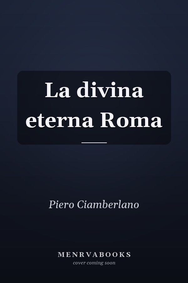 La divina eterna Roma