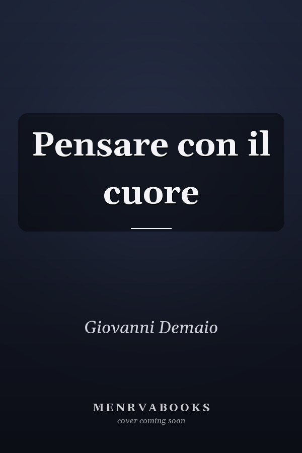 Pensare con il cuore