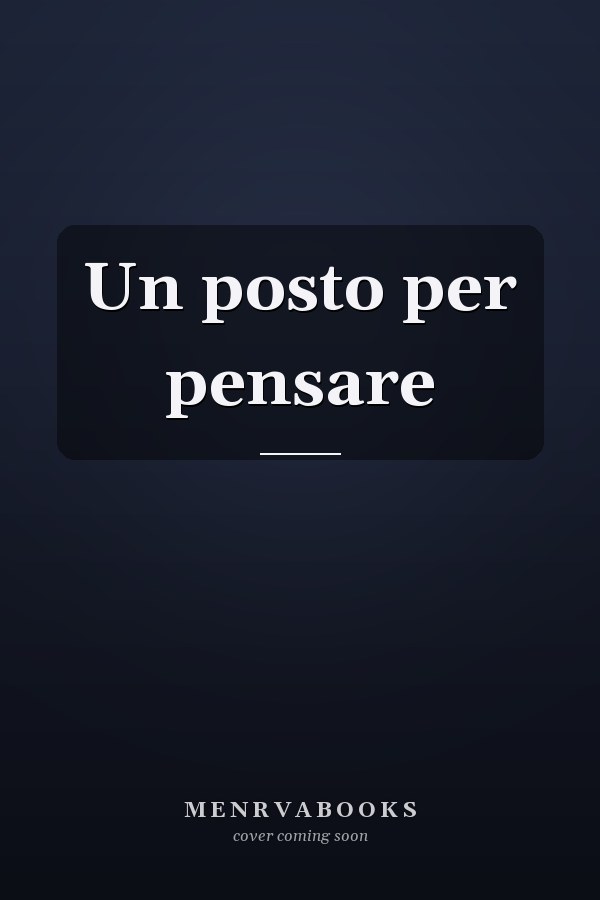 Un posto per pensare
