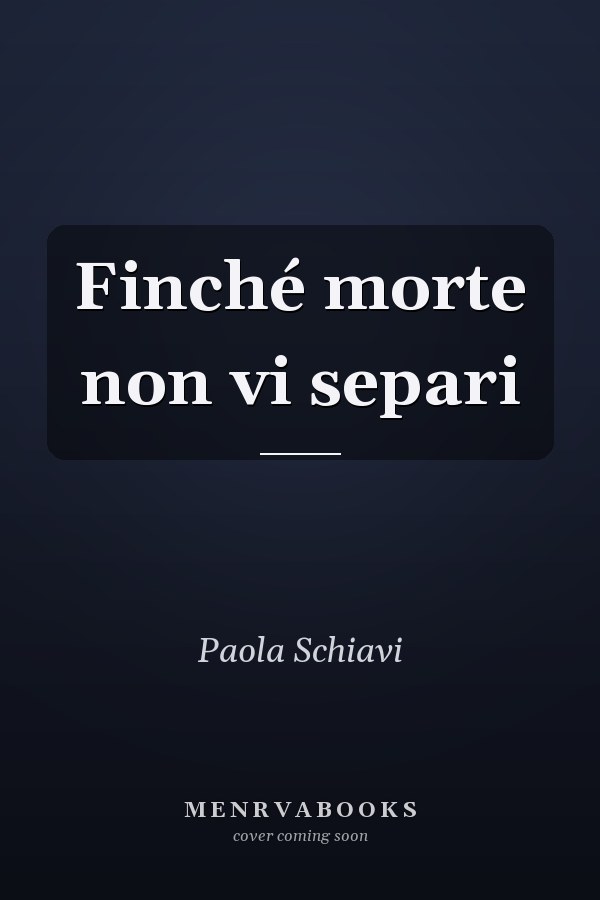Finché morte non vi separi