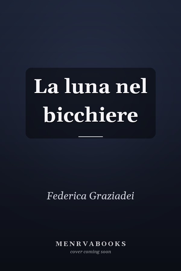 La luna nel bicchiere
