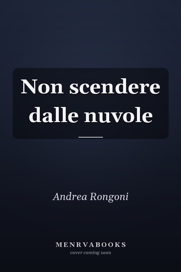 Non scendere dalle nuvole