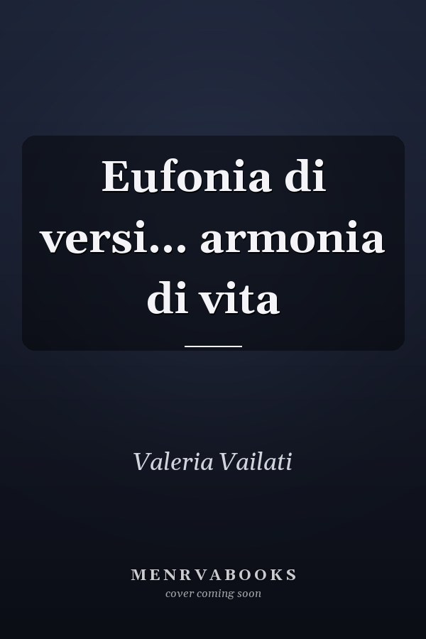 Eufonia di versi... armonia di vita