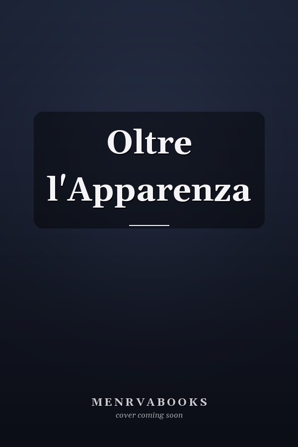 Oltre l'Apparenza