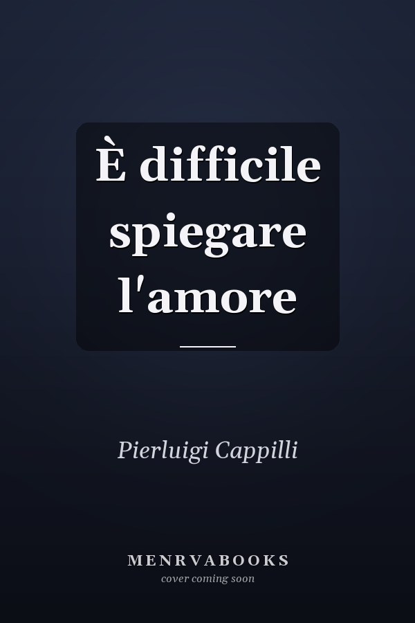 È difficile spiegare l'amore