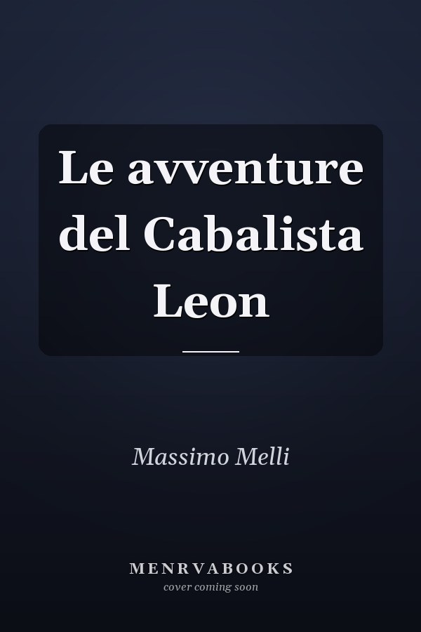 Le avventure del Cabalista Leon